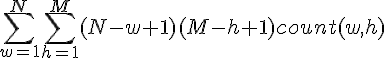 \sum_{w=1}^N\sum_{h=1}^M(N-w+1)(M-h+1)count(w,h)